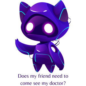 A friendly robot cat asking if someone needs to see the doctor.
